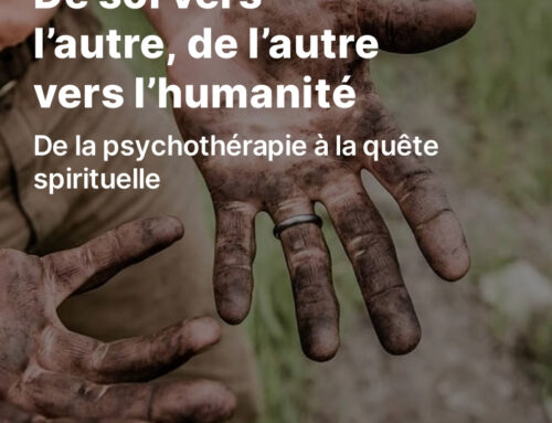 De soi vers l’autre, de l’autre vers l’humanité