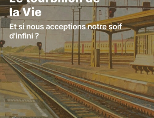 Le tourbillon de la Vie